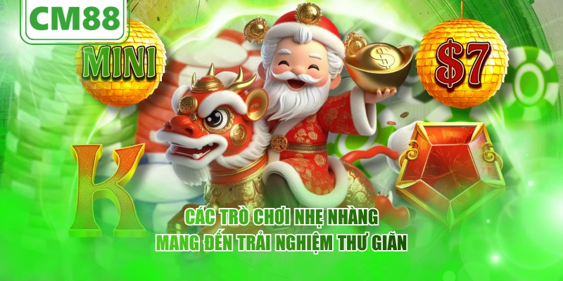 Các trò chơi nhẹ nhàng mang đến trải nghiệm thư giãn
