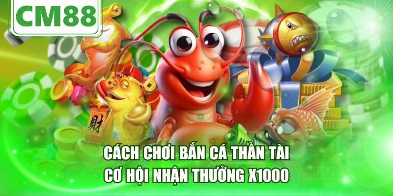 Bắn Cá Thần Tài