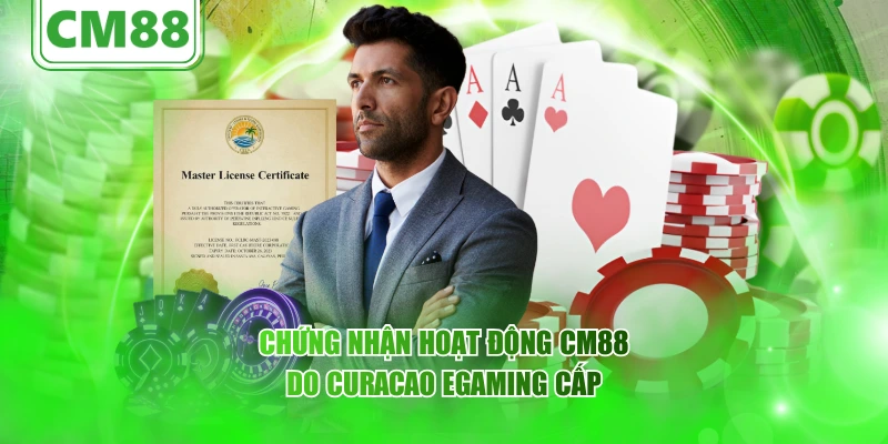 Chứng nhận hoạt động CM88 do Curacao eGaming cấp