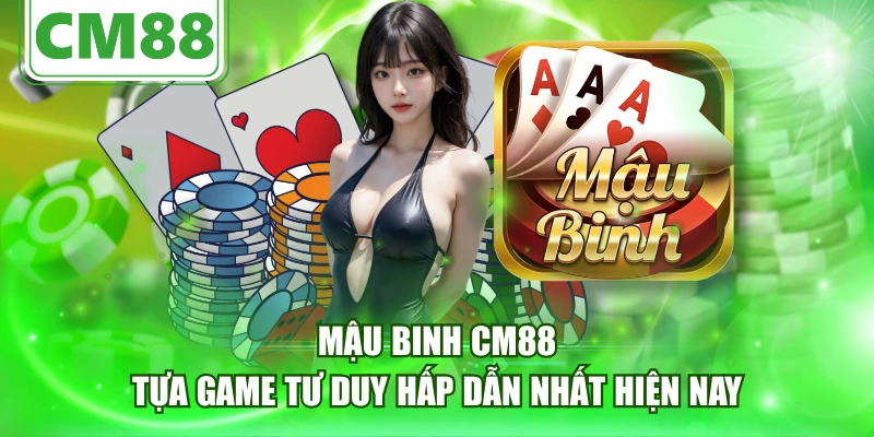 Mậu Binh CM88
